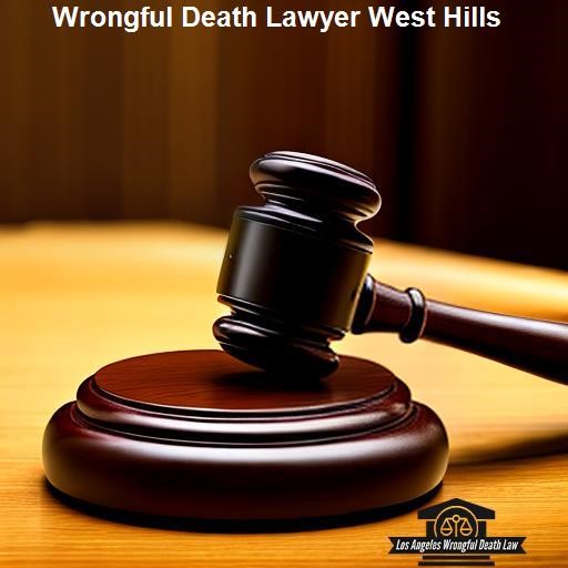 The Benefits of Hiring a Wrongful Death Lawyer - Los Angeles Wrongful Death Law West Hills