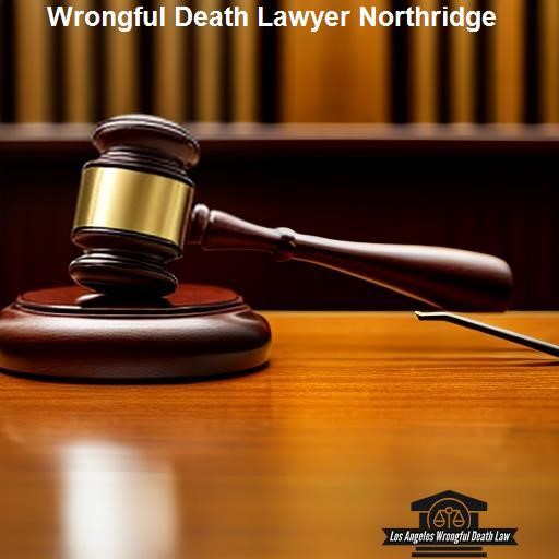 What Services Does a Wrongful Death Lawyer Provide? - Los Angeles Wrongful Death Law Northridge