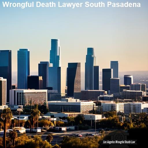 What is Wrongful Death? - Los Angeles Wrongful Death Law South Pasadena